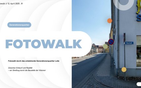 Fotowalk durch das entstehende Generationenquartier Loitz