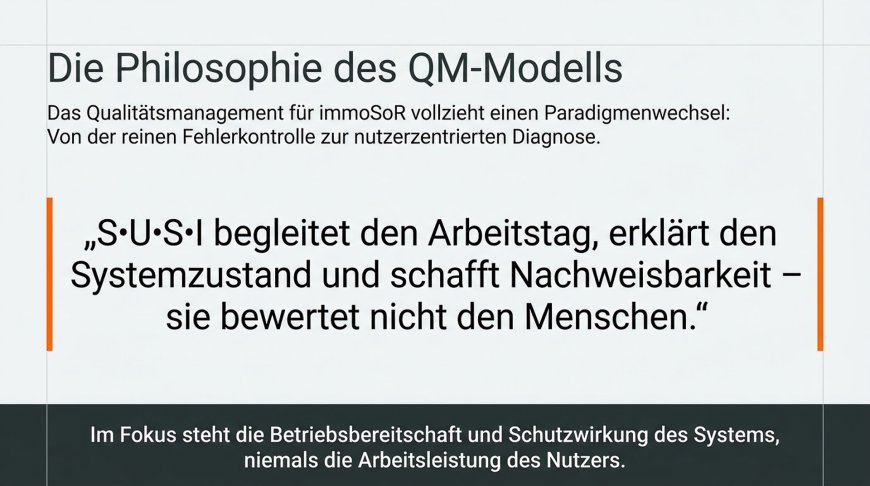 Die Philosophie  - Qualität entsteht durch die Verlässlichkeit des Systems, nicht durch die Kontrolle